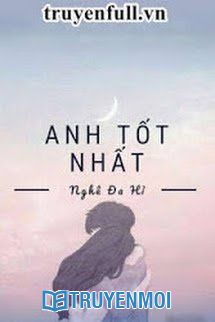 Anh Tốt Nhất