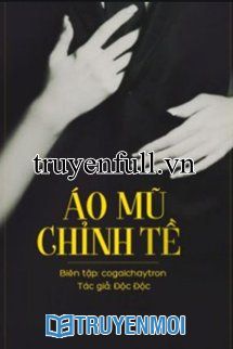 Áo Mũ Chỉnh Tề