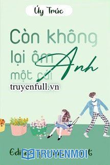 Còn Không Qua Ôm Anh Một Cái