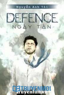 Defence - Ngày Tàn