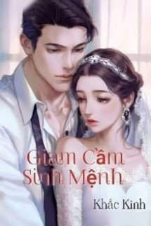 Giam Cầm Sinh Mệnh