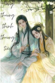 Hoàng Thượng, Thỉnh Thương Tiếc