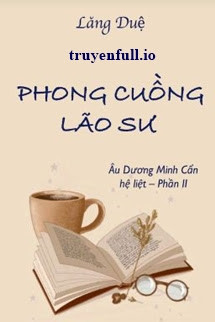 Phong Cuồng Lão Sư - Lăng Duệ