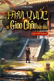 Tam Quốc : Từ Giao Châu Bắt Đầu