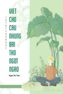 Viết Cho Cậu Những Bài Thơ Ngọt Ngào