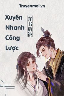 Xuyên Nhanh Công Lược