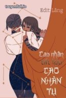 [ABO] Cao Nhân Tất Hữu Cao Nhân Tụ