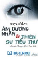 Âm Dương Nhãn Và Thiên Sư Tiểu Thư