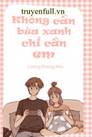 Anh Không Cần Bùa Xanh, Anh Chỉ Cần Em