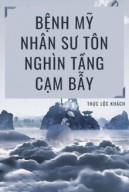 Bệnh Mỹ Nhân Sư Tôn Nghìn Tầng Cạm Bẫy