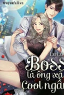 Boss Là Ông Xã Cool Ngầu