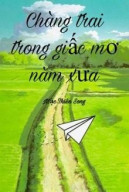 Chàng Trai Trong Giấc Mơ Năm Xưa