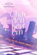 Chạy Đến Bên Em