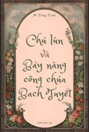 Chú Lùn Và Bảy Nàng Công Chúa Bạch Tuyết