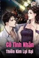 Cô Tình Nhân Thiên Kim Lụi Bại