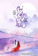 Gả Cho Tội Thần