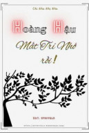 Hoàng Hậu Mất Trí Nhớ Rồi