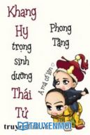 Khang Hi Trùng Sinh Dưỡng Thái Tử