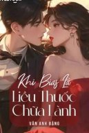 Khi Bias Là Liều Thuốc Chữa Lành