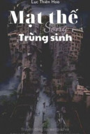 Mạt Thế Song Trùng Sinh