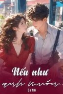 Nếu Như Anh Muốn...