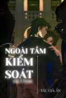 Ngoài Tầm Kiểm Soát