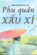 Phu Quân Xấu Xí