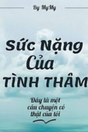 Sức Nặng Của Tình Thâm