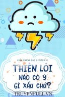 Thiên Lôi Nào Có Ý Gì Xấu Chứ