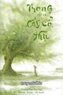 Trong Núi Có Cây Cổ Thụ - Thưởng Phạn Phạt Ngạ